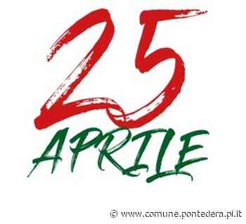 Lunedì 25 Aprile 2022. Festa della Liberazione - Comune di Pontedera