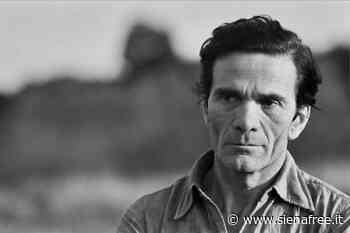 ''Pasolini next generation'', all'Università di Siena incontro dedicato a Pier Paolo Pasolini nei cento anni dalla nascita - SienaFree.it