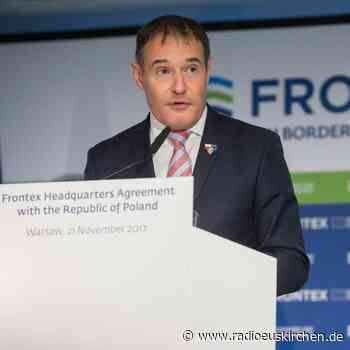 Frontex bekommt nach schweren Vorwürfen neuen Chef - radioeuskirchen.de