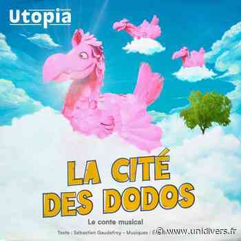 La Cité des Dodos à Wasquehal Espace Gérard Philippe mardi 24 mai 2022 - Unidivers