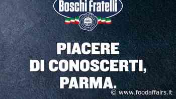 “Piacere di conoscerti, Parma” è la nuova campagna Boschi Fratelli che racconta tutti i segreti del prosciutto crudo di Parma DOP - Food Affairs
