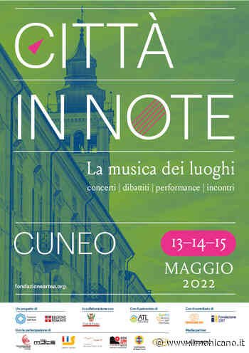 Torna a Cuneo la rassegna 'Città in note. La musica dei luoghi' alla riscoperta della bellezza delle arti - IlMohicano_MilanoSound