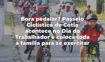 Bora pedalar? Passeio Ciclístico de Cotia acontece no Dia do Trabalhador e coloca toda a família para se exercitar - São Paulo para Crianças