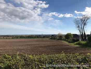 Farmland for Food not Houses rally to be held in Minster - The Isle of Thanet News