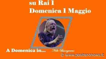 Positano: cominciano domani a "Domenica In" i festeggiamenti per i settant'anni di carriera di Nello Buongiorno - Positanonews - Positanonews