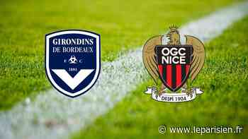 Bordeaux – Nice : à quelle heure et sur quelle chaîne voir le match en direct ? - Le Parisien