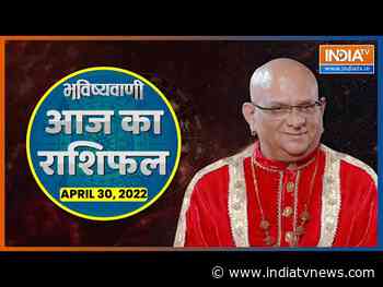 Today Horoscope, Daily Astrology, Zodiac Sign for Saturday, April 30 2022 - India TV News