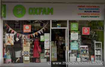 Oldham Oxfam on hunt for volunteers - The Oldham Times