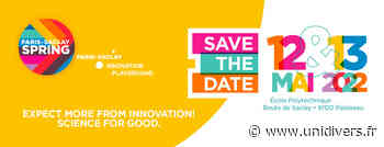 Paris-Saclay SPRING – L’événement de l’innovation made in France revient les 12 et 13 mai prochains En ligne / online jeudi 12 mai 2022 - Unidivers