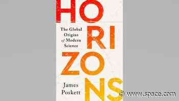 In 'Horizons,' a discarded global view of science shines