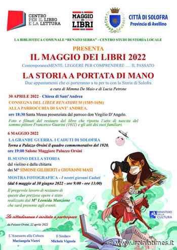 Solofra, la biblioteca Serra protagonista con "Il maggio dei libri 2022" e "La Storia a portata di mano" - https://www.irpiniatimes.it