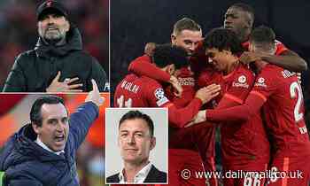 CHRIS SUTTON: Three reasons why Liverpool's Champions League clash with Villarreal is NOT over - Daily Mail