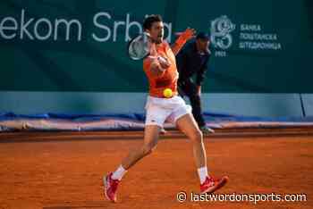 ATP Madrid Open Day 3 Predictions, Including Novak Djokovic vs Gael Monfils - Last Word On Sports