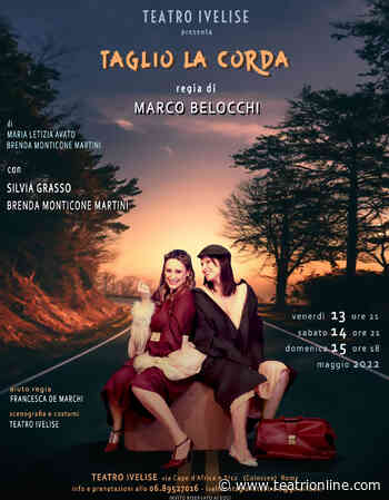 “Taglio la corda” di Marco Belocchi - Teatri Online