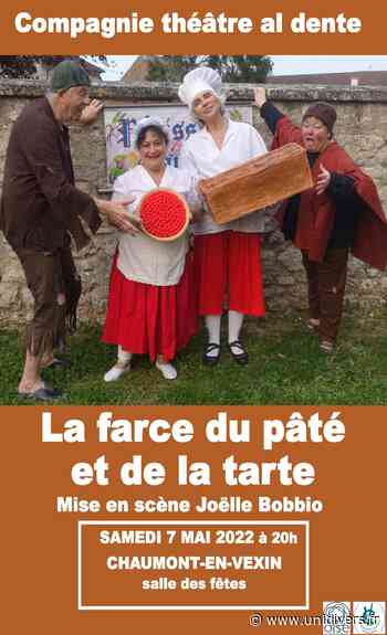La farce du pâté et de la tarte Liancourt-Saint-Pierre samedi 21 mai 2022 - Unidivers