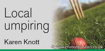 UMPIRE'S COLUMN: Lots to do pre-match for officials - The Bolton News