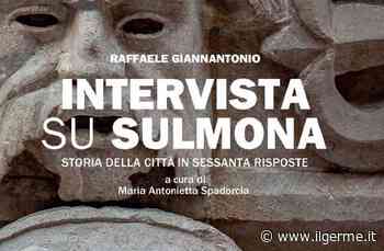Intervista su Sulmona, il libro - ilGerme