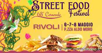 Rivoli - Street Food Festival dal 6 all'8 maggio 2022 - Cronaca Torino
