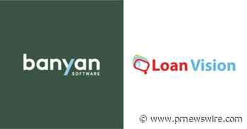 Banyan Software Acquires Loan Vision