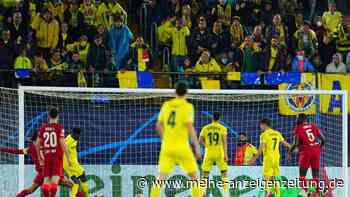Villarreal gegen Liverpool JETZT im Live-Ticker: Frühes Tor lässt Stadion erbeben