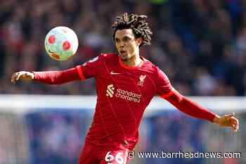 Liverpool thriving on pressure as Reds chase history – Trent Alexander-Arnold - Barrhead News
