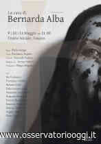 La casa di Bernalda Alba di Lorca in scena a Fasano - OsservatorioOggi