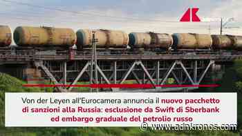 Guerra Ucraina, Ue annuncia sesto pacchetto sanzioni a Russia - Adnkronos