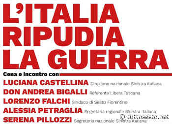 "L'Italia ripudia la guerra": iniziativa di Sinistra Italiana Sesto Fiorentino - Stefano