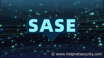 How to implement a best-in-class SASE architecture - Help Net Security