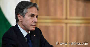 Secretary Blinken tests positive for the coronavirus. - The New York Times