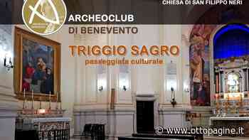 "Triggio sagro", passeggiata culturale per "Chiese Aperte" - Ottopagine