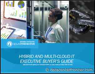 Hybrid and Multi-Cloud IT Executive Buyer's Guide - Data Center Frontier