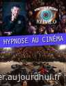 HYPNOSE AU CINEMA - CINEPLANET, Ales, 30100 - Sortir à Montpellier - Le Parisien