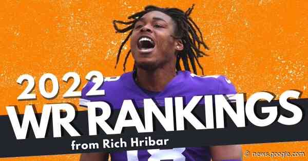 2022 Fantasy Football Wide Receiver Rankings - Sharp Football Analysis