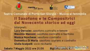 Porto San Giorgio: “Il saxofono e le compositrici del Novecento storico ad oggi”. Concerto in teatro sabato 7 maggio - Vivere Fermo