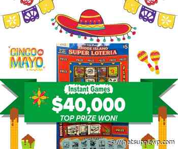 Newport man wins $40,000 playing Rhode Island Lottery’s ‘Rhode Island Super Loteria’ - What'sUpNewp