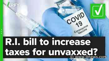 Fact-checking if a Rhode Island bill actually says that unvaccinated residents would be taxed more - 9News.com KUSA