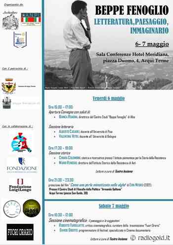 Ad Acqui il convegno "Beppe Fenoglio: Letteratura, Paesaggio, Immaginario” - Radio Gold
