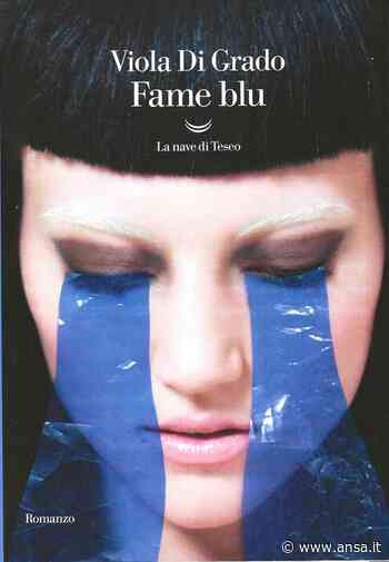 Viola Di Grado, fame blu d'amore a Shanghai - Libri - Un libro al giorno - Agenzia ANSA