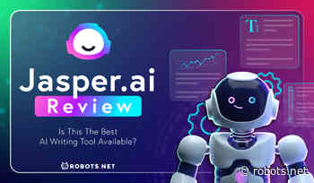 Jasper.ai Review: Is This the Best AI Writing Tool Available? - Robots.net