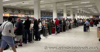 Passengers now told not to arrive too early for flights - Grimsby Live