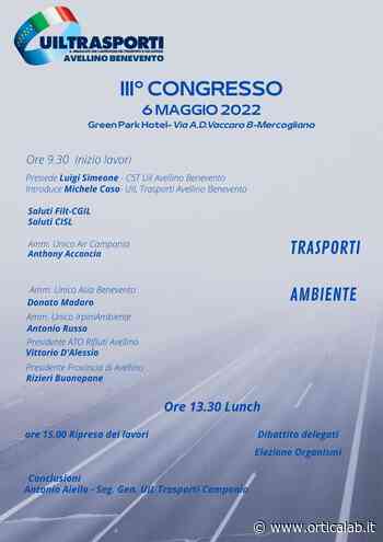 UIL Trasporti Avellino-Benevento, venerdì 6 il III° congresso a Mercoliano - Orticalab