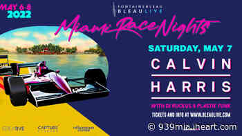 Miami Race Nights: Calvin Harris 2022 | May 7th, 2022 | Fontainebleau Miami Beach - iHeart
