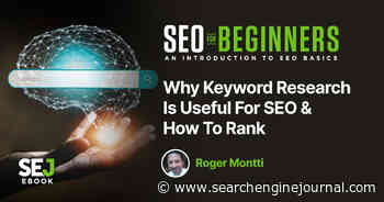 Why Keyword Research Is Useful for SEO & How To Rank - Search Engine Journal