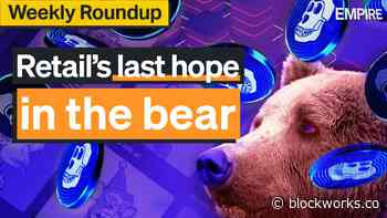 Retail's Last Hope in the Bear | Weekly Roundup - Blockworks