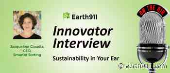 Earth911 Podcast: Smarter Sorting's Jacqueline Claudia Aims to Optimize Retail Recycling - Earth911.com