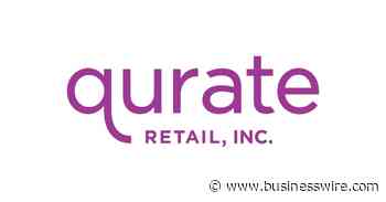Qurate Retail, Inc. Reports First Quarter 2022 Financial Results - Business Wire