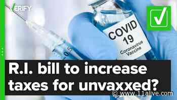 Fact-checking if a Rhode Island bill actually says that unvaccinated residents would be taxed more - 11Alive.com WXIA