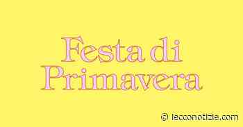 Festa di Primavera - Lecco Notizie