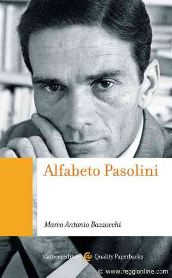 I libri con l'autore: Alfabeto Pasolini martedì all'Arco - Reggionline